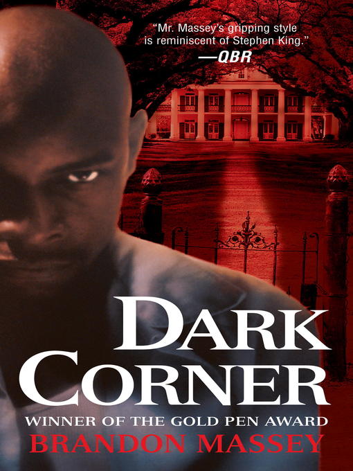 Title details for Dark Corner by Brandon Massey - Available